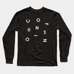 Confusion Long Sleeve T-Shirt